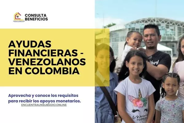 Ayudas Financieras - Venezolanos en Colombia