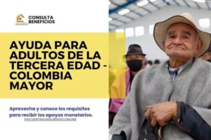Ayuda para Adultos de la Tercera Edad - Colombia Mayor